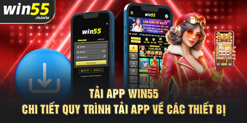 tải app Win55